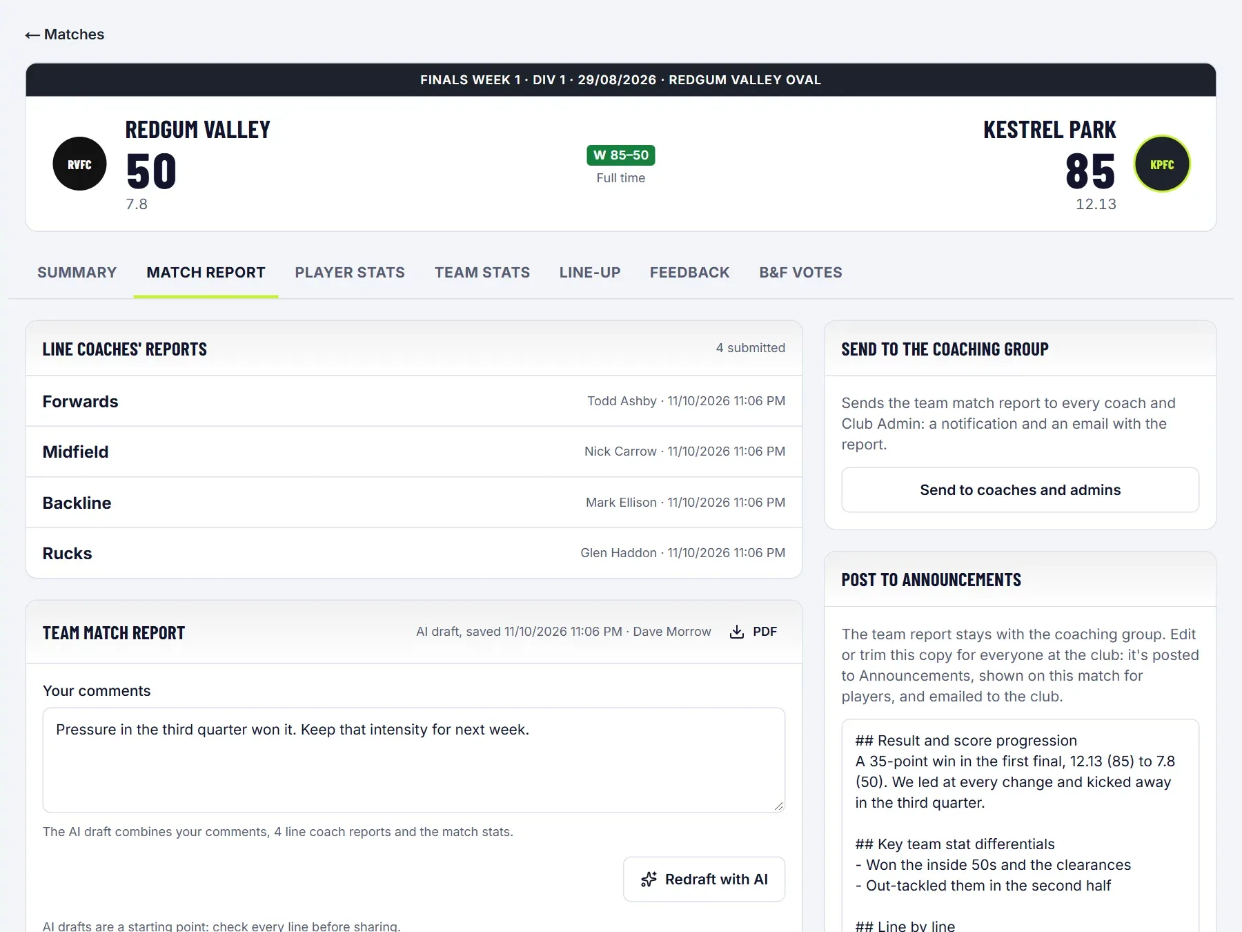A match report: the line coaches' reports, the Head Coach's comments and the team match report.