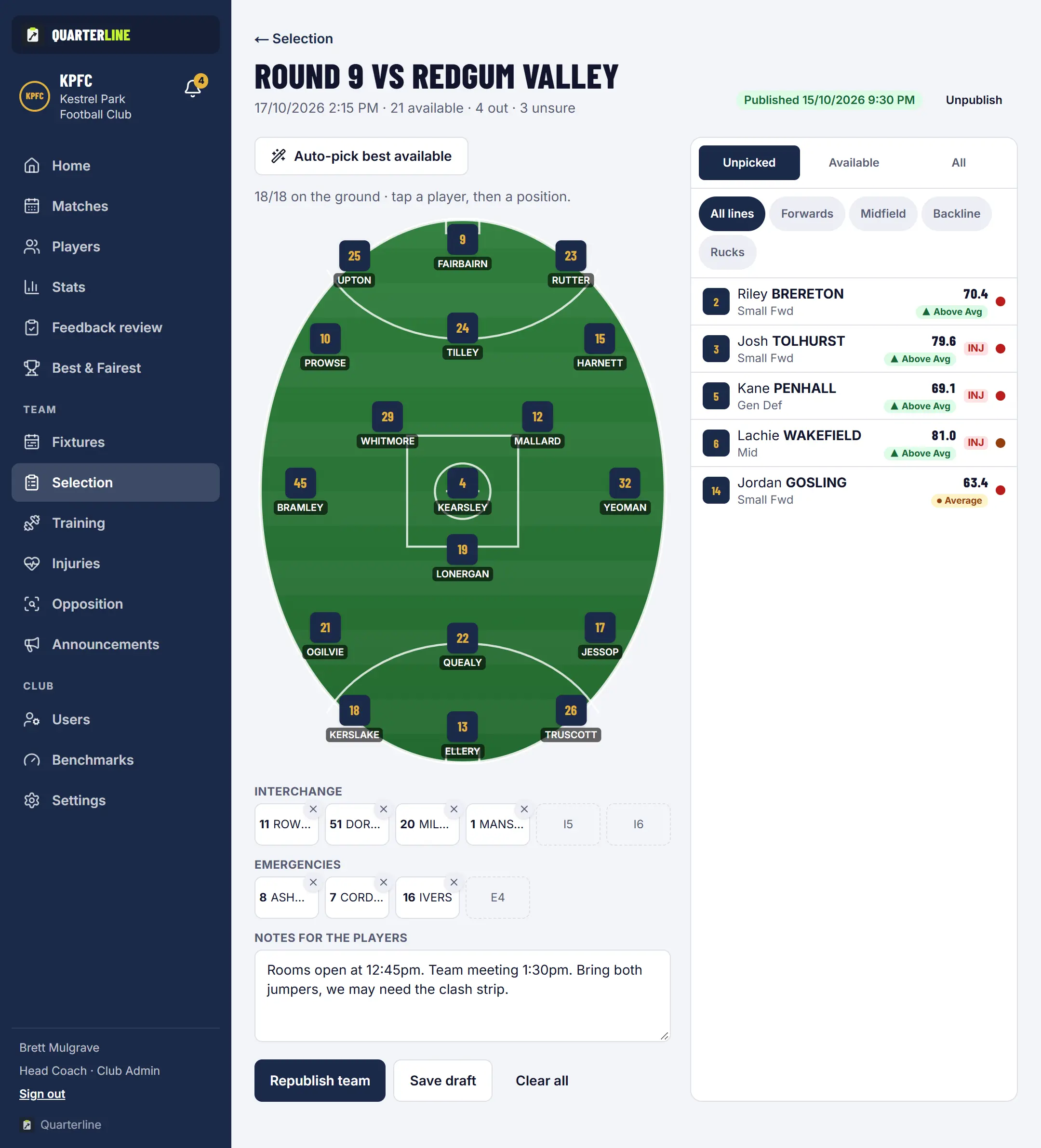 Selection: the team placed on the oval by position, with the interchange bench below.